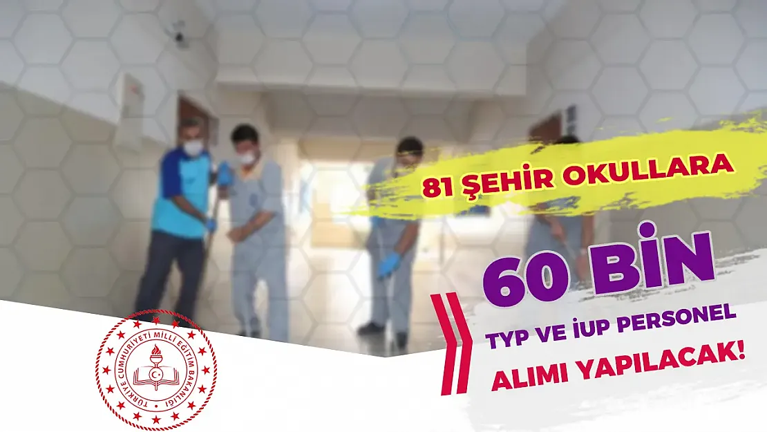 MEB'den Dev İlan: 60 Bin Kişiye İş Kapısı! Temizlik Ve Güvenlik Görevlisi Alımı Başlıyor!