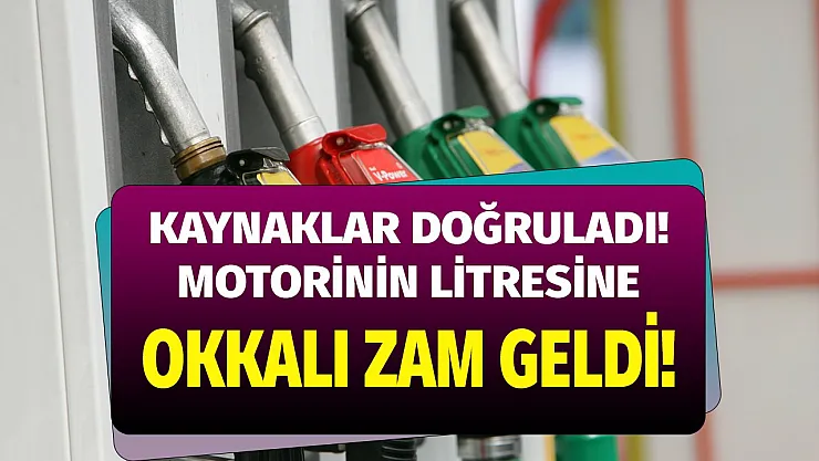Motorine bir okkalı zam daha geldi! Yeni fiyat tarifesi çok konuşulacak litre fiyatı ne kadar oldu?
