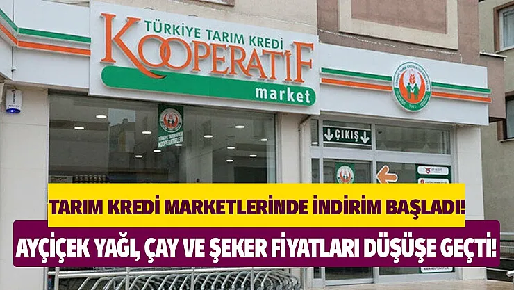 Tarım Kredi Kooperatif marketlerinde indirimler başladı! Ayçiçek yağı, çay ve şeker fiyatları düşüşe geçti