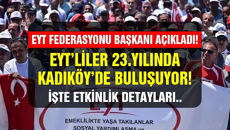 EYT'liler haklarını savunmak için Pazar günü Kadıköy'de basın açıklaması gerçekleştirecek