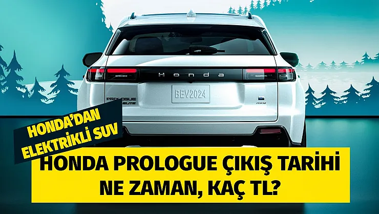 Bir elektrikli SUV'da Honda'dan geldi! Honda Prologue çıkış tarihi ne zaman, Türkiye fiyatı kaç TL?