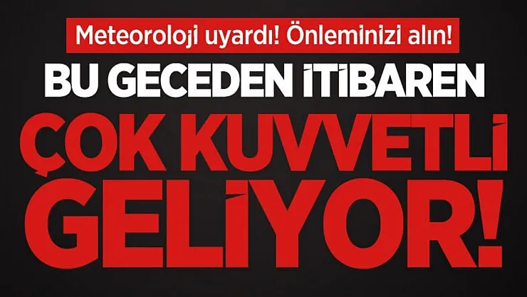 Son dakika 19 il için peş peşe MGM'den uyarı geldi! Dikkat edin sakın bunları kullanmayın başlıyor
