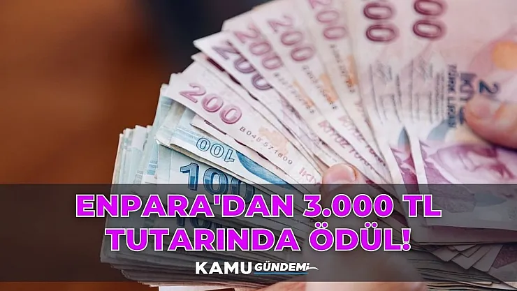 QNB Finansbank'tan duyuru geldi! Enpara'yı tavsiye edenlere 3.000 TL ödül fırsatı!