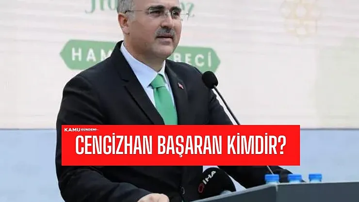 Cumhurbaşkanı Danışmanı Cengizhan Başaran kimdir, nereli, özgeçmişi?
