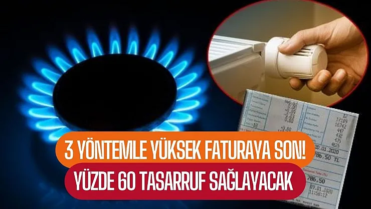 Bunları uygulayanların elektrik ve doğalgaz faturaları birdenbire düşecek! Yüzde 60 tasarruf sağlar