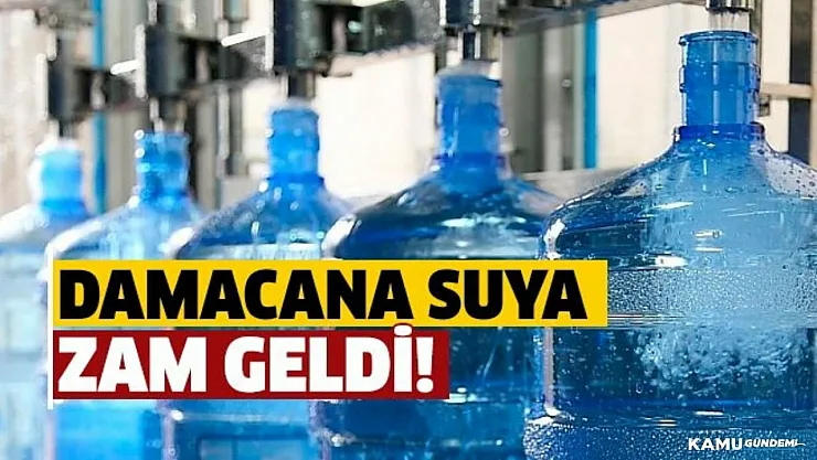 Aralık zamlarından damacana su da nasibini aldı! İşte 19 lt içme suyu fiyat listesi