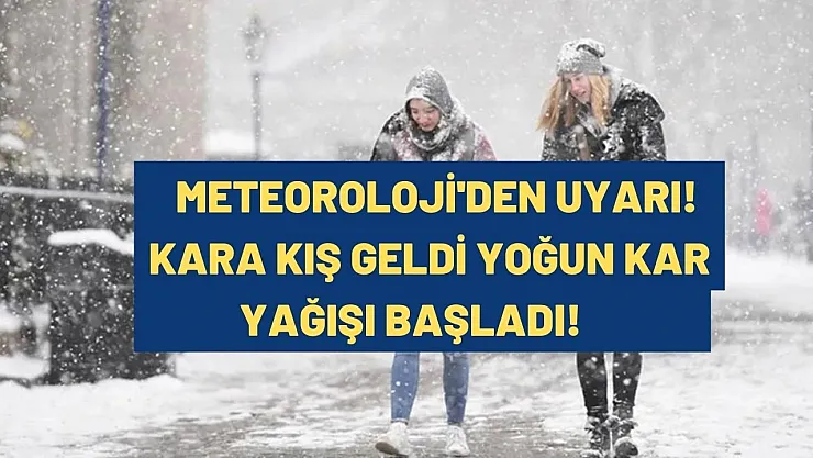 Meteoroloji gün vererek uyardı! Kuvvetli kar yağışı geliyor