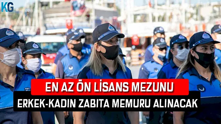 Belediyeden 75 Kişilik İlan: En Az Ön Lisans Mezunu Kadın-Erkek Zabıta Memuru Alınacak