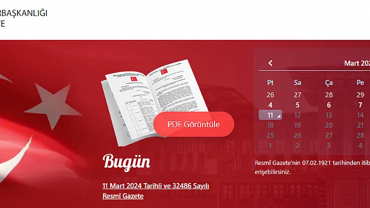 11 Mart 2024 Tarihli ve 32486 Sayılı Resmi Gazete Yayımlandı! İşte Ayrıntılar.