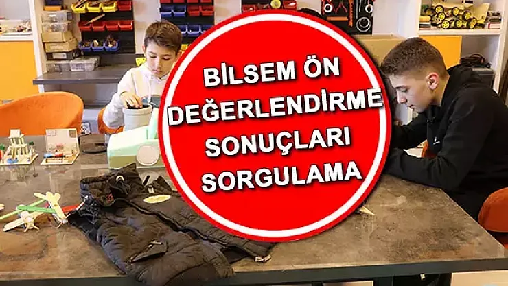 BİLSEM SONUÇLARI 2025 EKRANI AÇILDI (TC KİMLİK NO İLE TIKLA-ÖĞREN) || BİLSEM sonuçları nereden, nasıl görüntülenir?