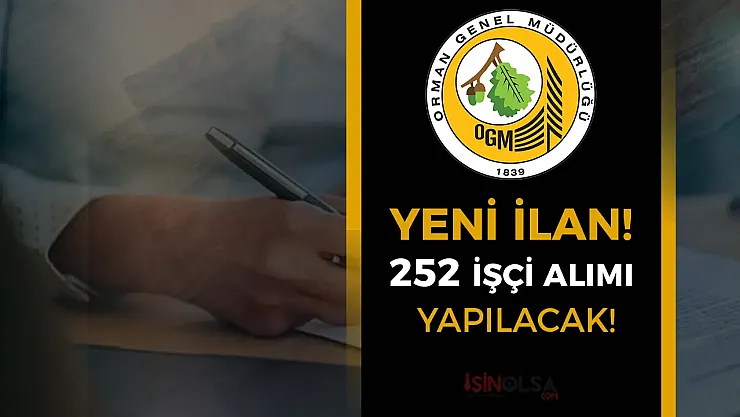 OGM'den Yepyeni Fırsat: 252 Daimi İşçi Alımı İlanı Yayında!