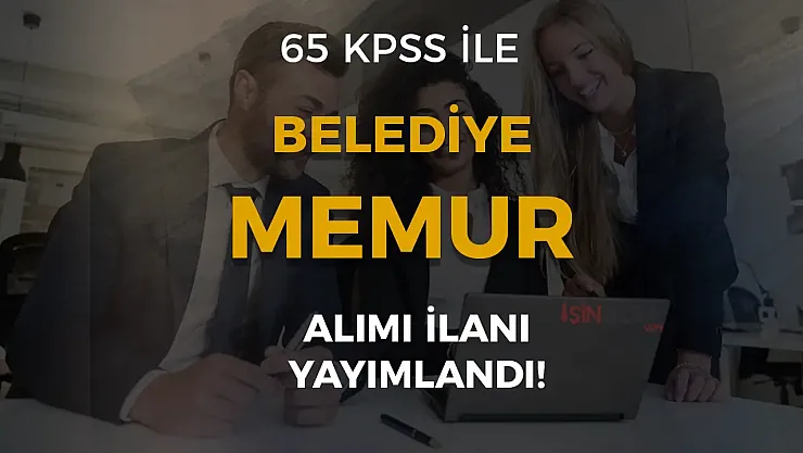 Sürmene Belediyesi'nden Kariyer Atağı: 65 KPSS ile Memur Kadroları Açıldı!