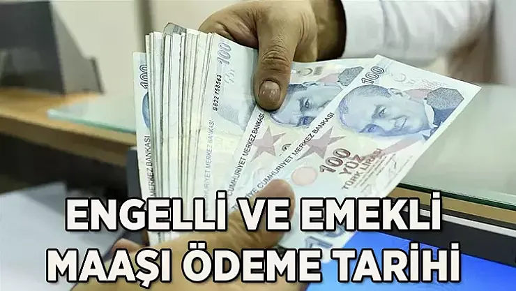 2025 Nisan engelli evde bakım ve emekli maaşı ödeme tarihi: Engelli ve yaşlı maaşı bayramdan önce yatacak mı?