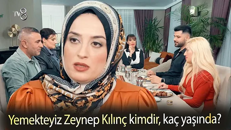 Zuhal Topal'la Yemekteyiz Zeynel Hanım ne iş yapıyor? Yemekteyiz Zeynep Kılınç kimdir, kaç yaşında?