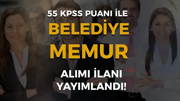 Belediye Memur ve Tahsildar Alacak! Şartları Okumalısınız