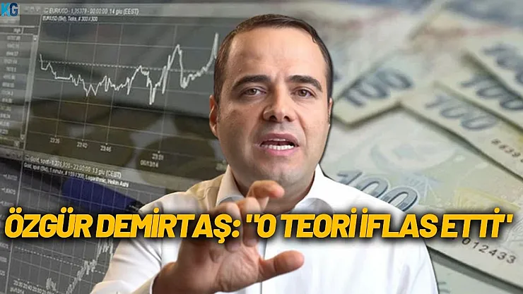Prof. Dr. Özgür Demirtaş o teorinin iflas ettiğini açıkladı! Hükümetin acilen CDS rakamlarına bakması şart