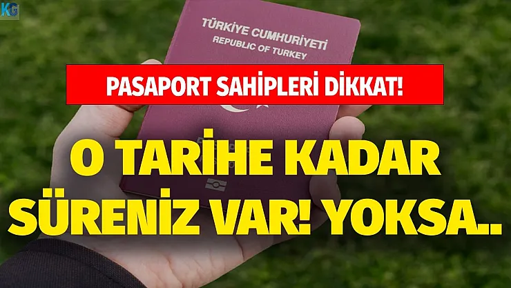 Pasaport sahipleri dikkat! O tarihe kadar pasaportlarınızı kontrol etmezseniz fazladan ücret ödeyeceksiniz!