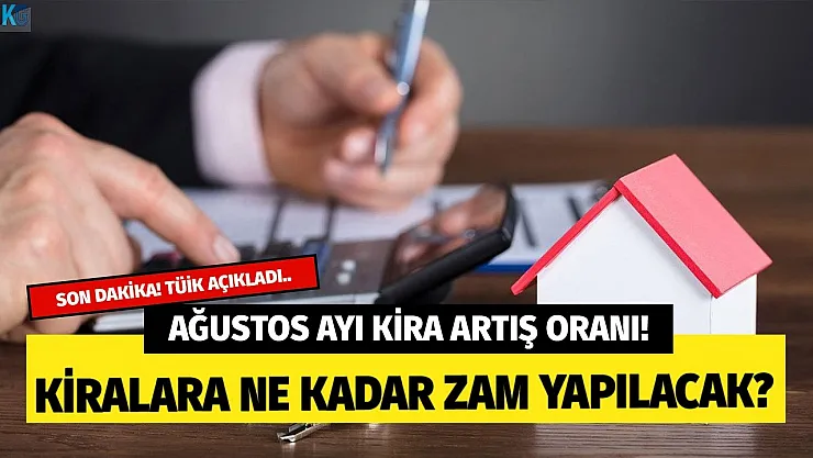 Ağustos 2022 kira artış oranı açıklandı! TÜFE'ye göre kiralara ne kadar zam yapılacak?