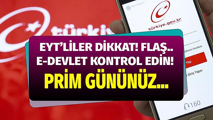 EYT'lileri ilgilendiren flaş gelişme son dakika duyuruldu! E-devlet çalışma hayatım prim gün sayınızı kontrol edin düşmüş olabilir