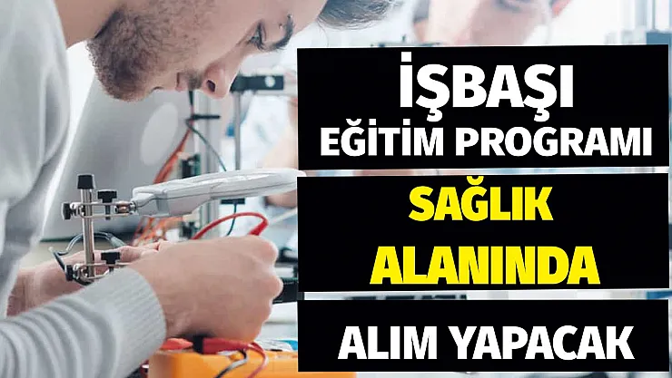 İŞKUR duyurdu: Sağlık alanında günde 232,71 TL maaş ile İşbaşı Eğitim Programları açıldı! İşte başvuru tarihleri
