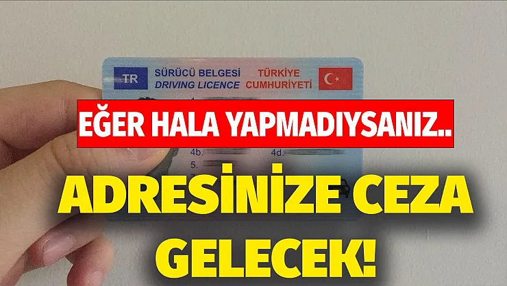 Bugün açıklama yapıldı ehliyet sahibi herkes dikkat! Eğer hala yapmadıysanız adresinize ceza gönderilecek ehliyetiniz elinizden alınabilir dikkat edin