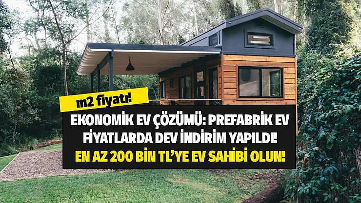 Artan konut fiyatlarına ekonomik çözüm prefabrik evler! 120 m2 anahtar teslim Tiny House Bungalov Ev fiyatları ne kadar oldu?