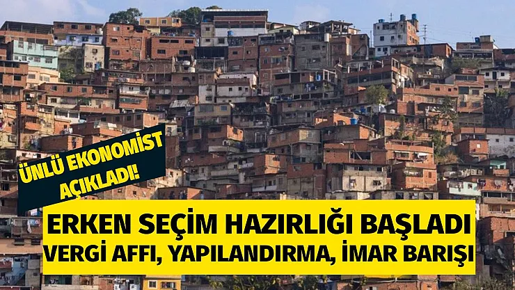 İslam Memiş tarihi verdi! Erken seçim için hazırlık başladı: vergi affı, yapılandırma, imar barışı, konut üretimi