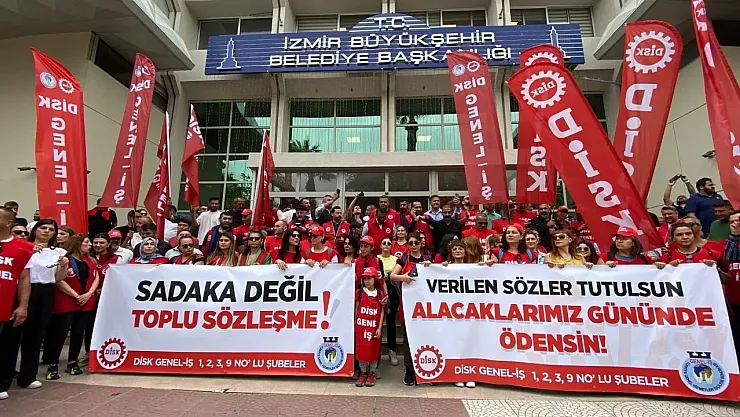 İzmir'de eşi benzeri görülmemiş grev! 23 bin belediye işçisi 29 Mayıs'ta grevde
