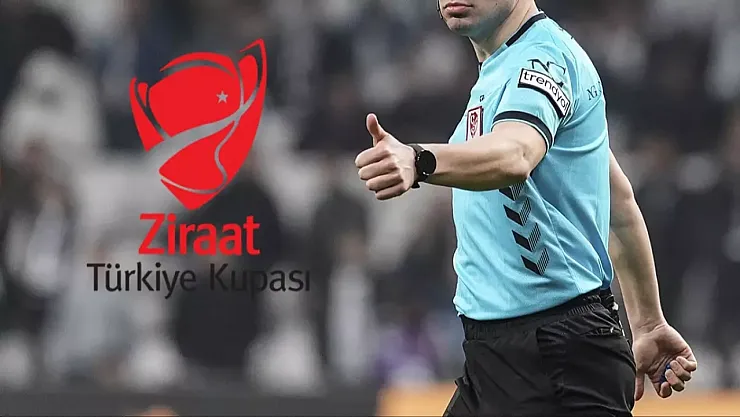 Türkiye Kupası Finalinin hakemi belli oldu